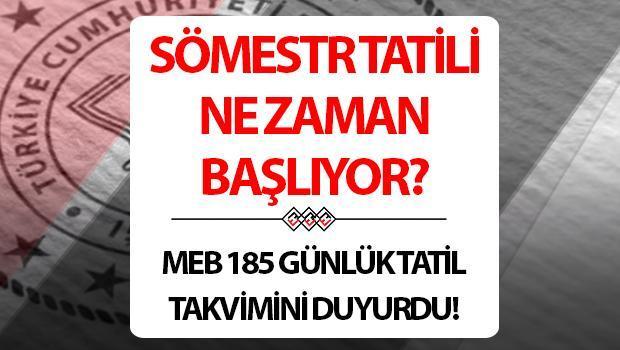 2025 SÖMESTR TATİLİ NE ZAMAN? MEB 185 gün tatil takvimini duyurdu! Şubat tatili için geri sayım başladı!